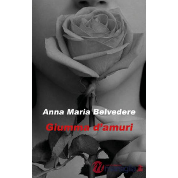 Giumma d'amuri. Testo siciliano
