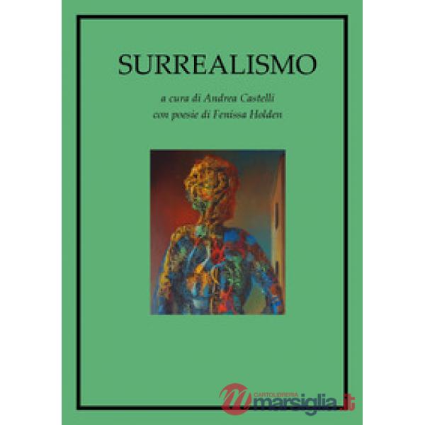 Surrealismo. Ediz. illustrata