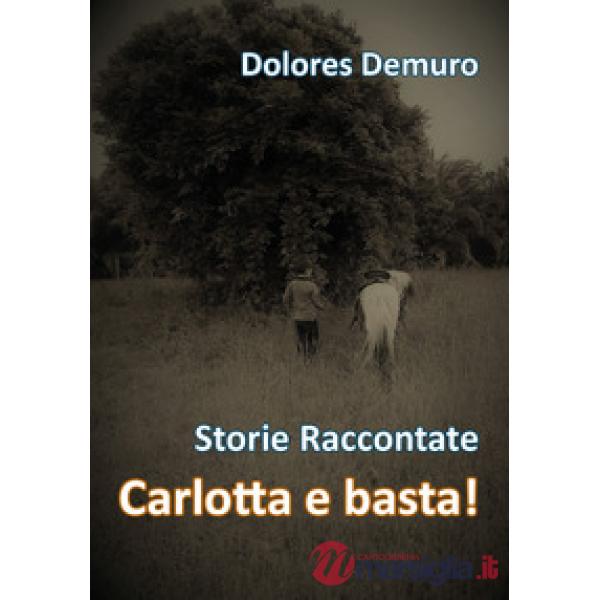 Carlotta e basta!