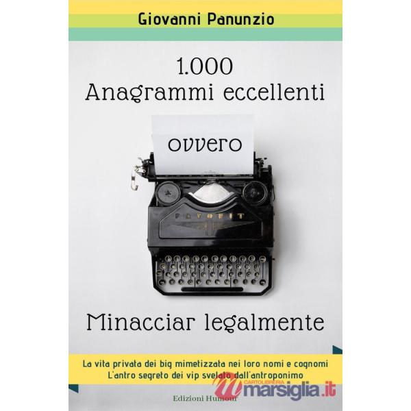1.000 anagrammi eccellenti, ovvero minacciar legalmente