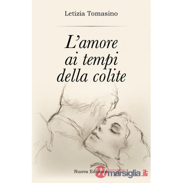 Amore ai tempi della colite (L')