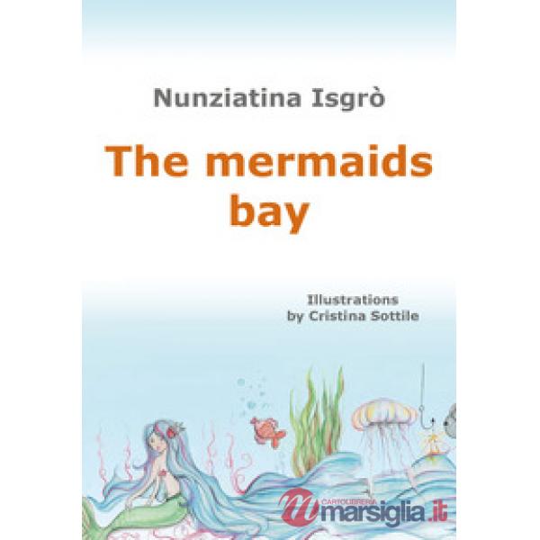 Mermaids bay (The)