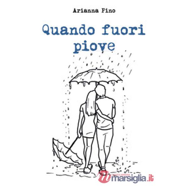 Quando fuori piove