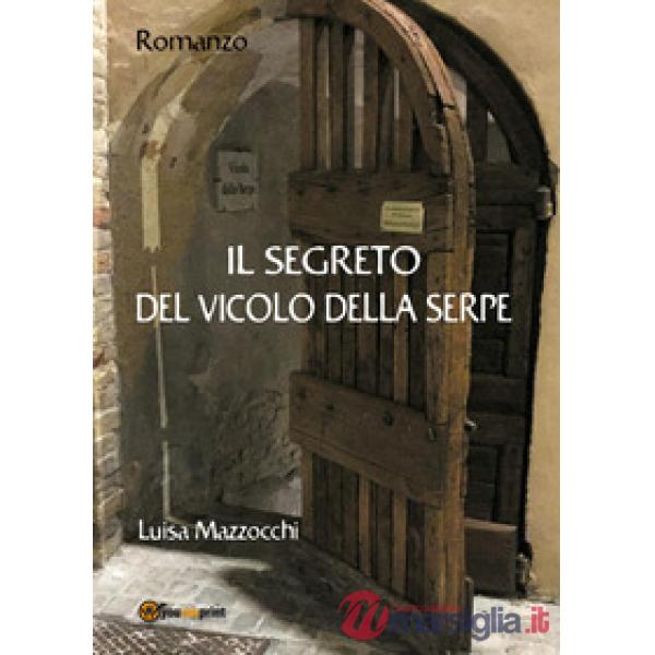 Segreto del vicolo della serpe (Il)