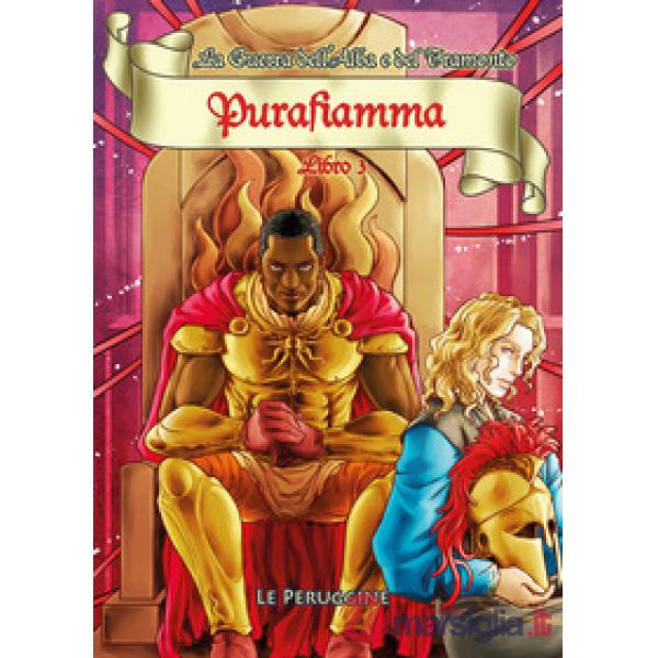 Purafiamma. La guerra dell'alba e del tramonto. Vol. 3