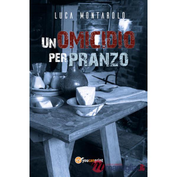 Omicidio per pranzo (Un)