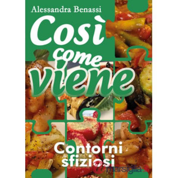 Contorni sfiziosi. Così come viene