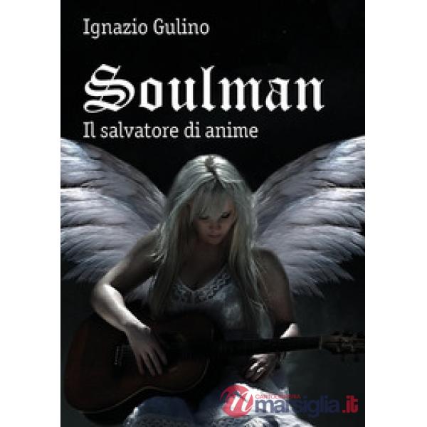 Soulman. Il salvatore di anime