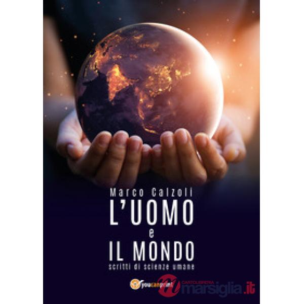 Uomo e il mondo (L')