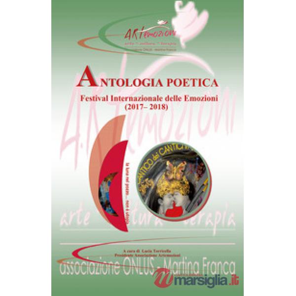 Antologia poetica. Festival internazionale delle emozioni