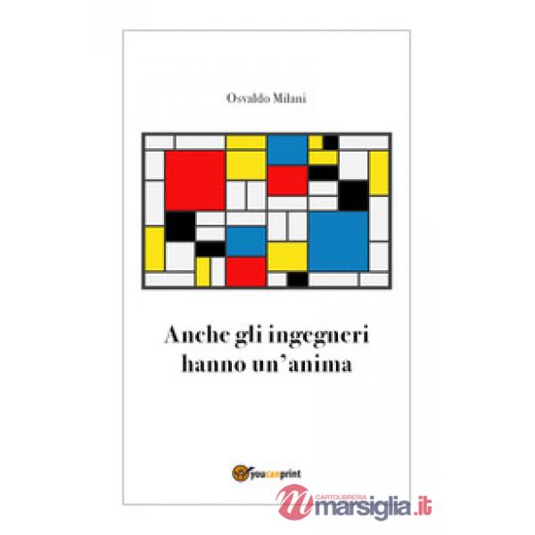 Anche gli ingegneri hanno un'anima