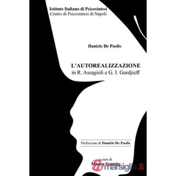 Autorealizzazione in R. Assagioli e G. I. Gurdjieff (L')