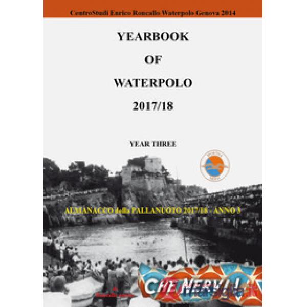Yearbook of waterpolo. Ediz. italiana. Vol. 3: 2017/2018