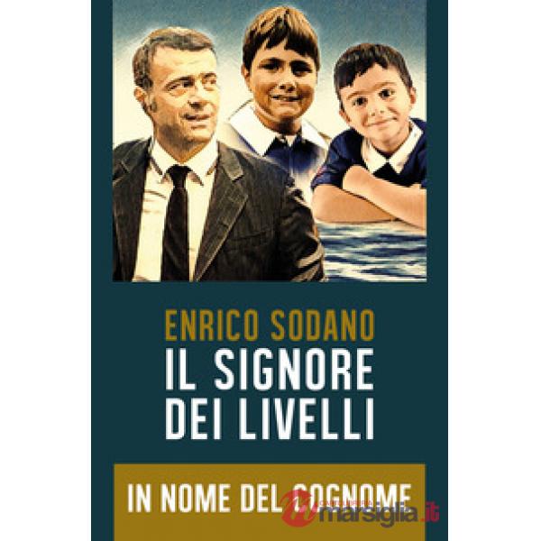 Signore dei livelli. In nome del cognome (Il)