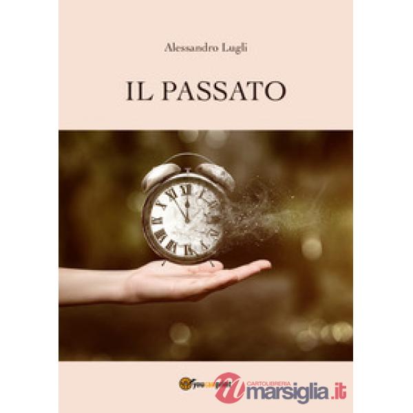 Passato (Il)