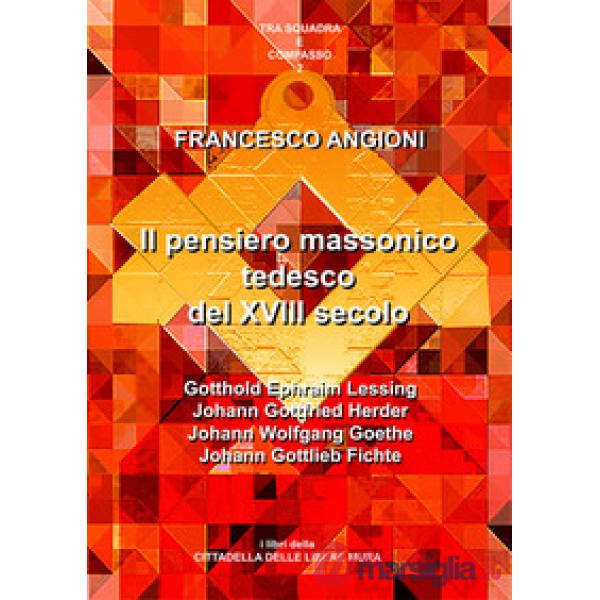 Pensiero massonico tedesco tra 17° e 19° secolo (Il)