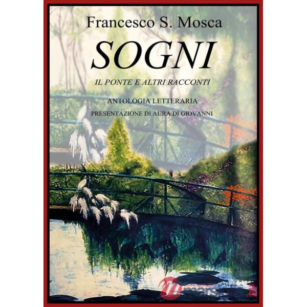 Sogni. Il ponte e altri racconti
