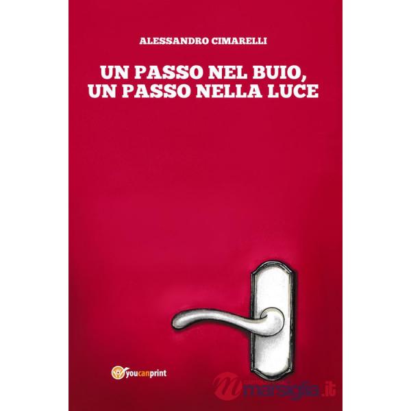 Passo nel buio, un passo nella luce (Un)