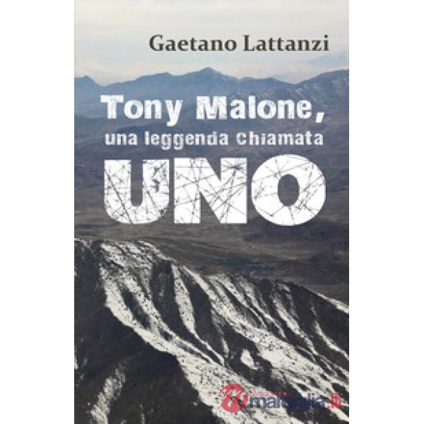 Tony Malone, una leggenda chiamata Uno