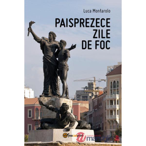 Paisprezece zile de foc