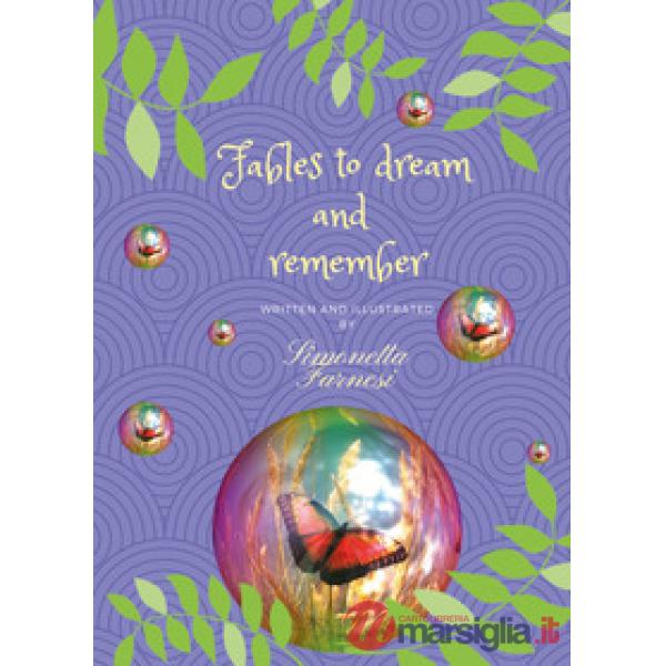 Fables to dream and remember