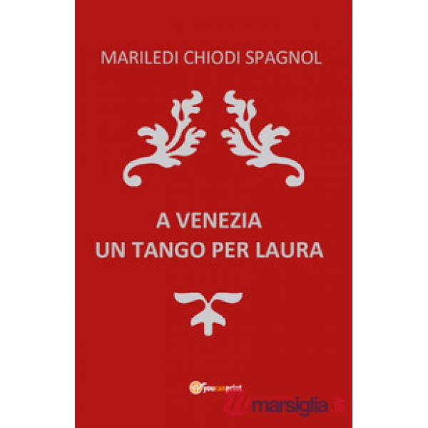 A Venezia un tango per Laura