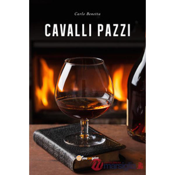 Cavalli pazzi