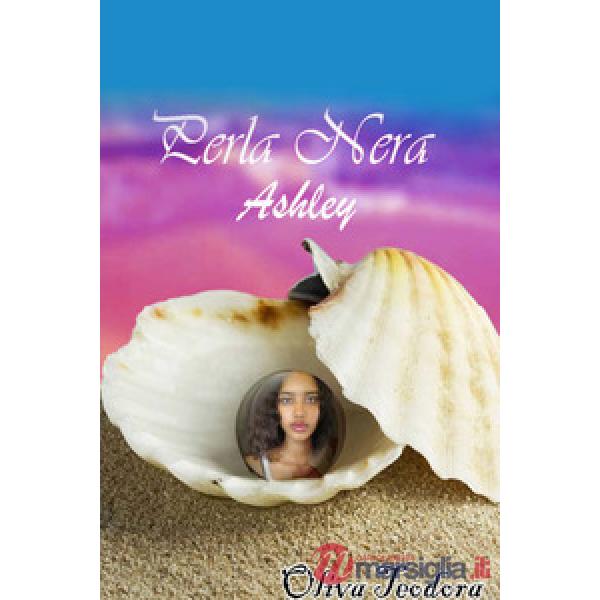 Ashley. Perla nera