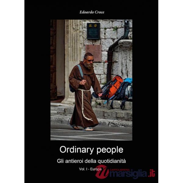 Ordinary people. Gli antieroi della quotidianetà. Ediz. illustrata. Vol. 1: Euro