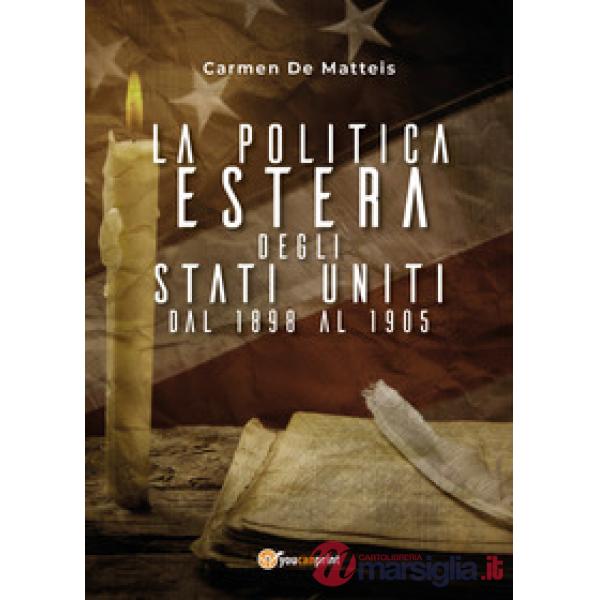 Politica estera degli Stati Uniti dal 1898 al 1905 (La)