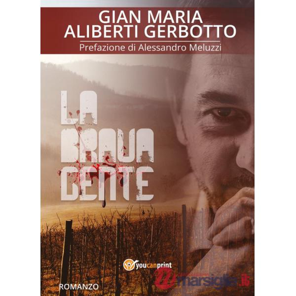 Brava gente (La)