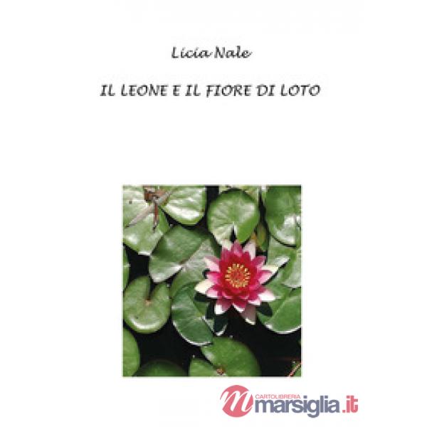 Leone e il fiore di loto (Il)