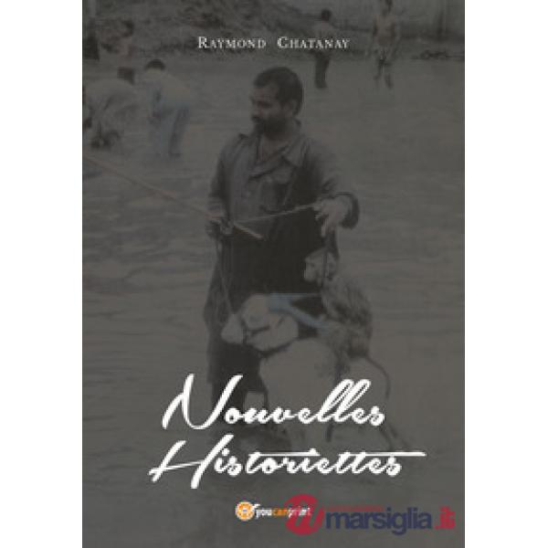 Nouvelles historiettes. Ediz. italiana