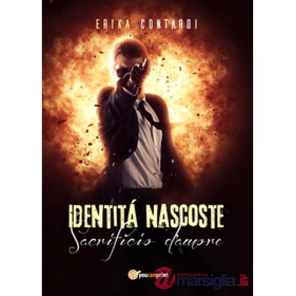 Identità nascoste. Sacrificio d'amore