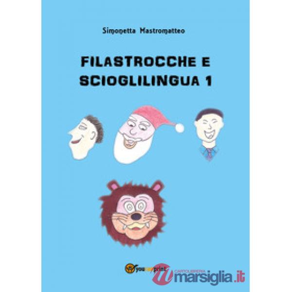 Filastrocche e scioglilingua. Vol. 1