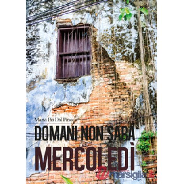 Domani non sarà mercoledì