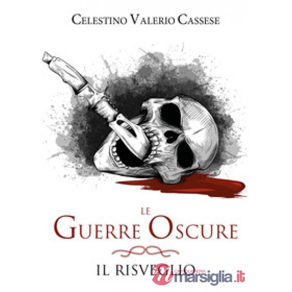 Risveglio. Le guerre oscure (Il)