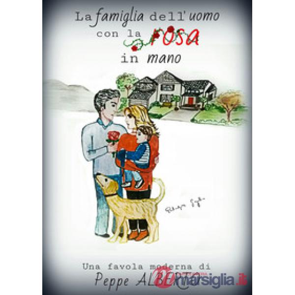 Famiglia dell'uomo con la rosa in mano (La)
