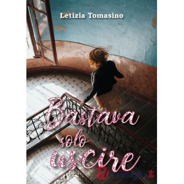 Bastava solo uscire