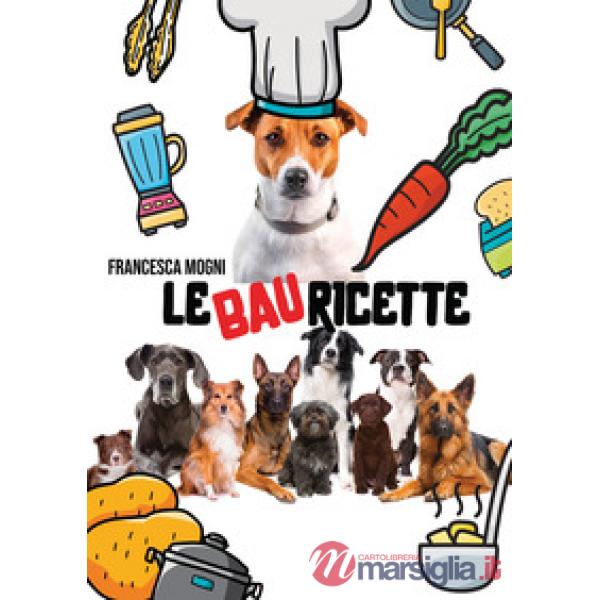 Bau ricette (Le)
