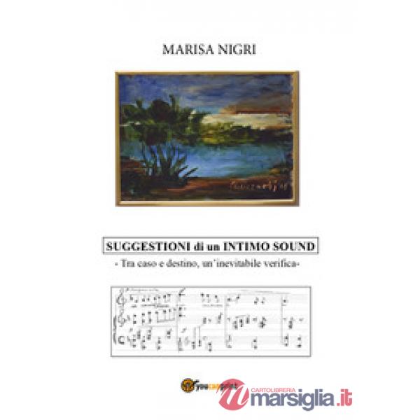 Suggestioni di un intimo sound