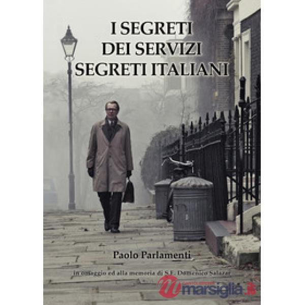 Segreti dei servizi segreti italiani (I)