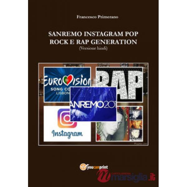 Sanremo, pop, Instagram e rock e rap generation. Ediz. hindi