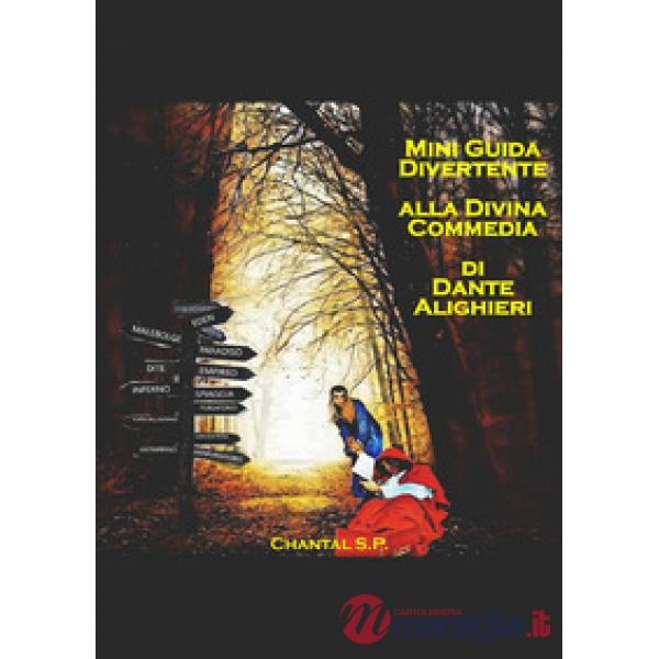 Mini guida divertente alla Divina Commedia di Dante Alighieri