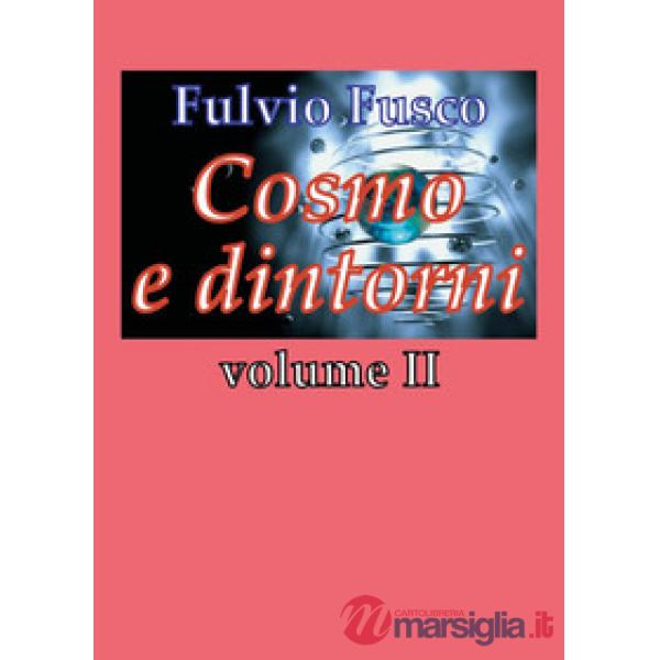 Cosmo e dintorni. Vol. 2
