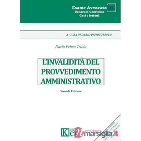 L'invalidità del provvedimento amministrativo