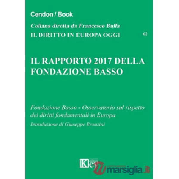 Il rapporto 2017 della Fondazione Basso