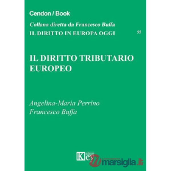 Il diritto tributario europeo