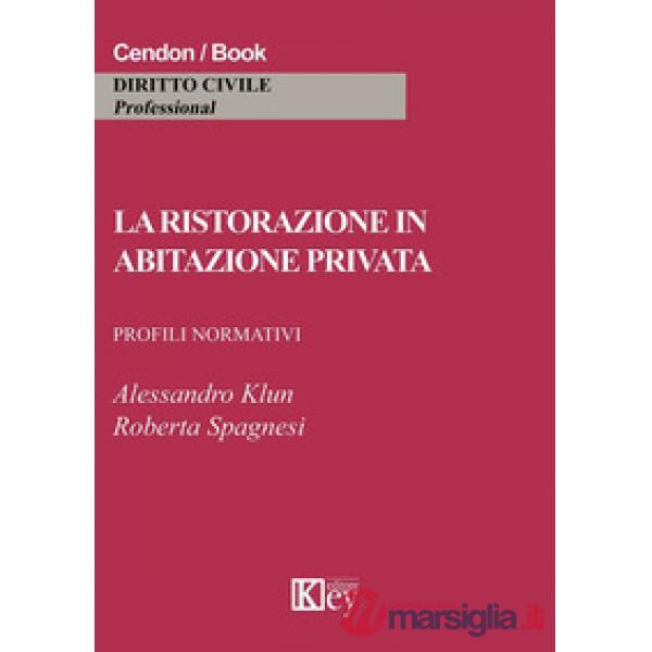 La ristorazione in abitazione privata. Profili normativi