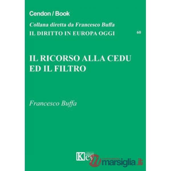 Il ricorso alla CEDU ed il filtro